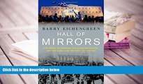 Best Ebook  Hall of Mirrors: The Great Depression, the Great Recession, and the Uses-and