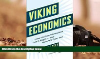 PDF  Viking Economics: How the Scandinavians Got It Right-and How We Can, Too George Lakey For