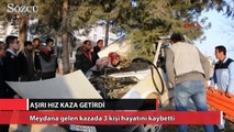 Aşırı hız kaza getirdi