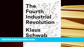 Best Ebook  The Fourth Industrial Revolution  For Online