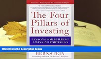 Best Ebook  The Four Pillars of Investing: Lessons for Building a Winning Portfolio  For Full