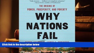 Popular Book  Why Nations Fail: The Origins of Power, Prosperity, and Poverty  For Full