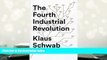 Popular Book  The Fourth Industrial Revolution  For Trial