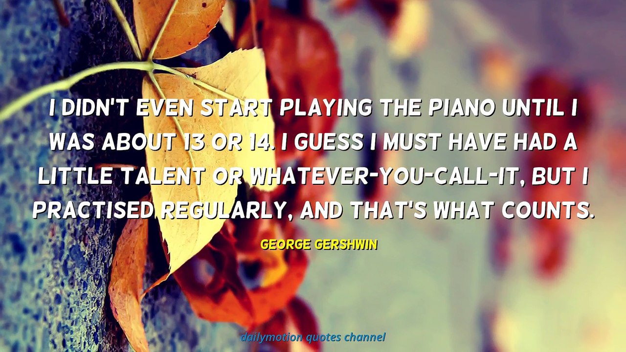 George Gershwin Quotes