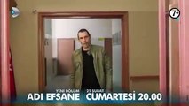 Adı Efsane 5.Bölüm Fragmanı