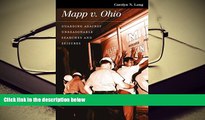PDF [DOWNLOAD] Mapp v. Ohio: Guarding against Unreasonable Searches and Seizures (Landmark Law