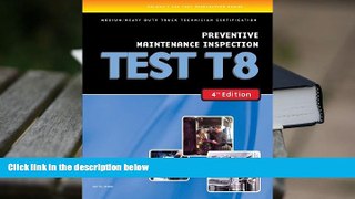 Popular Book  ASE Test Preparation Medium/Heavy Duty Truck Series Test T8: Preventive Maintenance