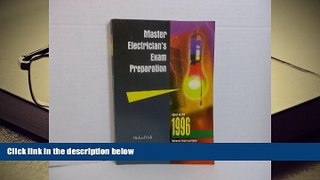 Best Ebook  Master Electrician s Exam Preparation: Electrical Theory, National Electrical Code,