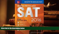 PDF [Download]  McGraw-Hill Education SAT 2016 Edition (Mcgraw Hill s Sat)  For Online