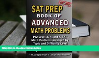 Popular Book  SAT Prep Book of Advanced Math Problems: 192 Level 3, 4 and 5 SAT Math Problems