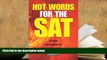 Popular Book  Hot Words for the SAT ED, 6th Edition (Barron s Hot Words for the SAT)  For Kindle