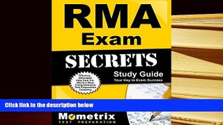 Best Ebook  RMA Exam Secrets Study Guide: RMA Test Review for the Registered Medical Assistant