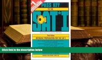 Best Ebook  Barron s Pass Key to the Sat I (Barron s Pass Key to the Sat, 3rd ed)  For Trial