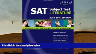 Popular Book  Kaplan SAT Subject Test: Literature, 2008-2009 Edition (Kaplan SAT Subject Tests:
