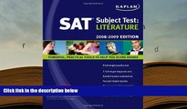 Popular Book  Kaplan SAT Subject Test: Literature, 2008-2009 Edition (Kaplan SAT Subject Tests: