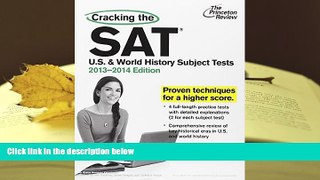 Popular Book  Cracking the SAT U.S.   World History Subject Tests, 2013-2014 Edition (College Test