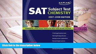 Popular Book  Kaplan SAT Subject Test: Chemistry 2007-2008 Edition (Kaplan SAT Subject Tests: