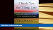 Popular Book  Thank You for Being Late: An Optimist s Guide to Thriving in the Age of