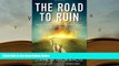 Popular Book  The Road to Ruin: The Global Elites  Secret Plan for the Next Financial Crisis  For