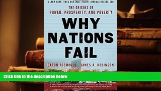 Best Ebook  Why Nations Fail: The Origins of Power, Prosperity, and Poverty  For Kindle