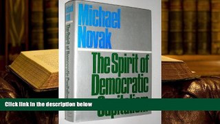 Best Ebook  The Spirit of Democratic Capitalism  For Online