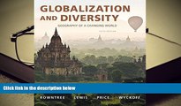 Popular Book  Globalization and Diversity: Geography of a Changing World (5th Edition)  For Online