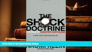 Best Ebook  The Shock Doctrine: The Rise of Disaster Capitalism  For Online