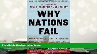 Popular Book  Why Nations Fail: The Origins of Power, Prosperity, and Poverty  For Full