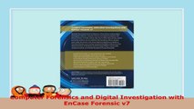 READ ONLINE  Computer Forensics and Digital Investigation with EnCase Forensic v7