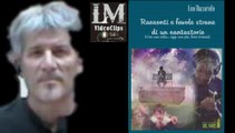 RACCONTI E FAVOLE STRANE DI UN CANTASTORIE   (LM VideoClips)