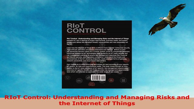 READ ONLINE RIoT Control Understanding and Managing Risks and the Internet of Things