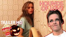 Serial killer movie HOUNDS OF LOVE 2017 trailer filme horror movie filme de terror