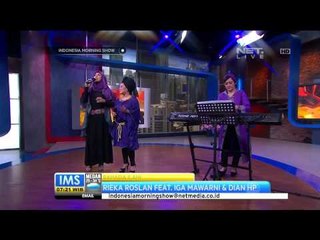 Rieka Roslan Feat Iga Mawarni dan Dian HP - Rahasia Ilahi IMS
