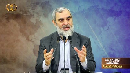 289) İhlasımız Kadarız - Hayat Rehberi - Nureddin YILDIZ