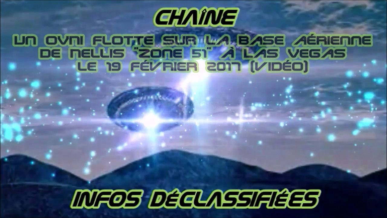 Un OVNI flotte sur la base aérienne de Nélis zone 51