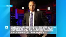 Swedes never heard of Fox News' Swedish 'security advisor'