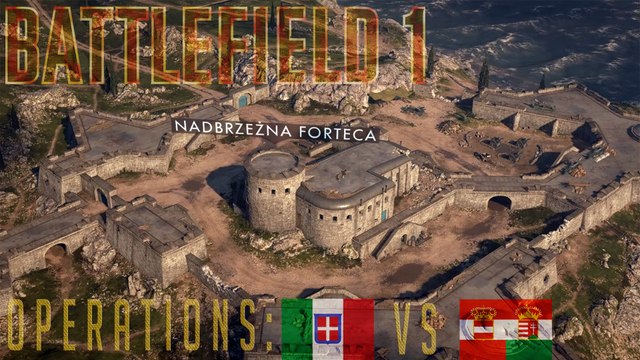BATTLEFIELD 1 Operations: KINGDOM OF ITALY vs AUSTRO-HUNGARIAN EMPIRE