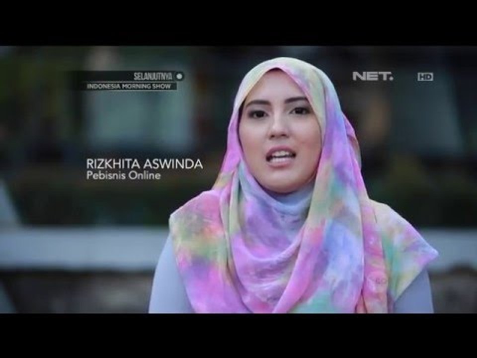 Perempuan Masa Kini Rizkhita Aswinda Pebisnis Online - NET5
