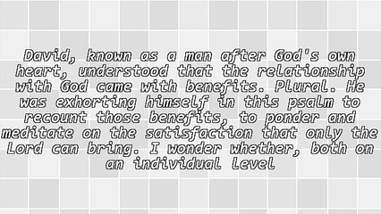 Enjoying The Full Benefits Of Salvation