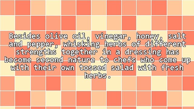 Fresh Herbs In Healthy Tossed Salads Of Andre Rochat, Patricia Wells and Giada De Laurentiis