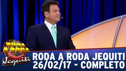 Roda a Roda Jequiti - 26.02.17 - Completo