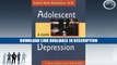 PDF [FREE] Download Adolescent Depression: A Guide for Parents (A Johns Hopkins Press Health Book)