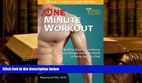 Read Online The One Minute Workout: Build Fat-Burning Lean Muscle, Massive Strength, and Better