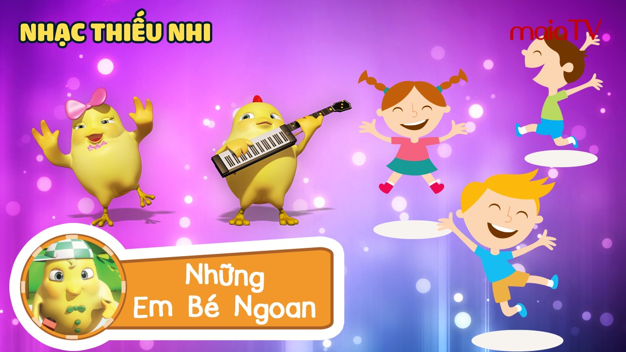✔ Nhạc thiếu nhi | NHỮNG EM BÉ NGOAN | Ban Nhạc Gà Con | Chicken Band | Siêu Chip