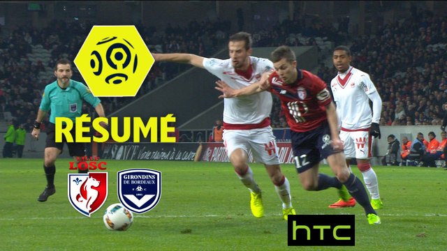 LOSC - Girondins de Bordeaux (2-3) - Résumé - (LOSC-GdB) / 2016-17