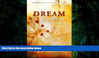 PDF  Dream Culture: Bringing Dreams to Life Andy Mason READ ONLINE