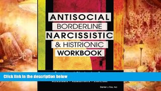 Download [PDF]  Antisocial, Borderline, Narcissistic and Histrionic Workbook: Treatment Strategies