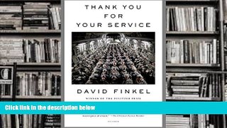 PDF  Thank You for Your Service David Finkel READ ONLINE