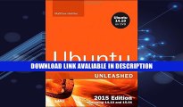 FREE [PDF] Ubuntu Unleashed 2015 Edition: Covering 14.10 and 15.04 (10th Edition) Read Online