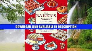 PDF [FREE] DOWNLOAD Baker s Manual (5th Edition) [DOWNLOAD] ONLINE